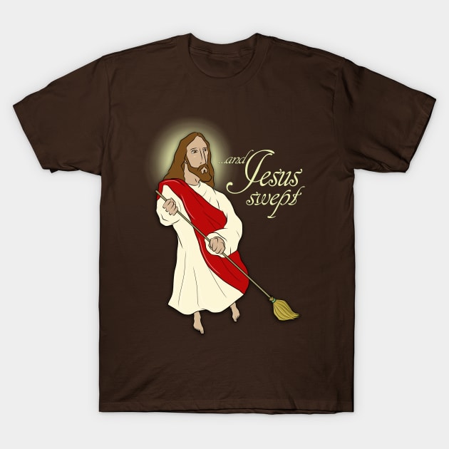 and jesus swept T-Shirt by bobgoodallart